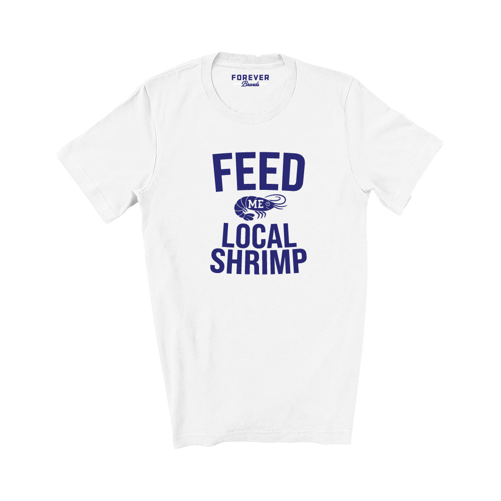 FEED ME LOCAL SHRIMP