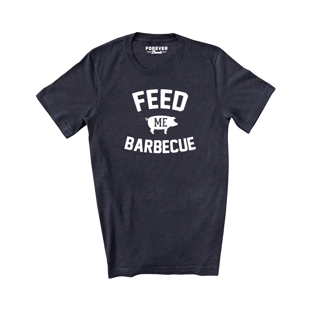 FEED ME BARBECUE T Shirt