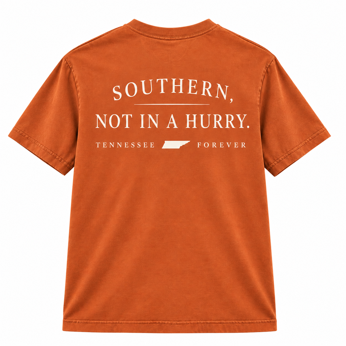 Tennessee Forever Southern Not In A Hurry T Shirt - back view in burnt orange Comfort Colors